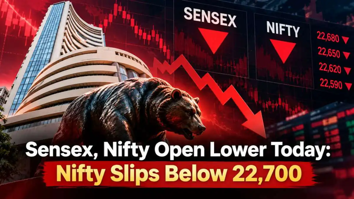 Sensex, Nifty Open Lower Today: Nifty Slips Below 22,700