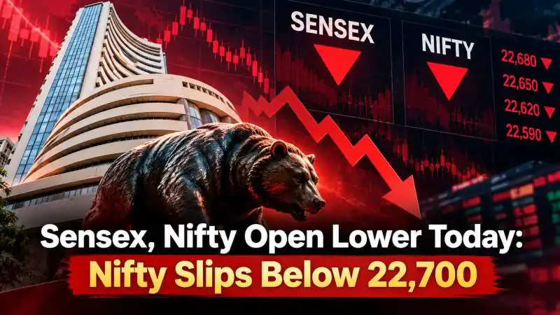 Sensex, Nifty Open Lower Today: Nifty Slips Below 22,700